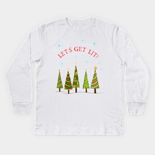 Let’s get Lit Christmas Tree Kids Long Sleeve T-Shirt
